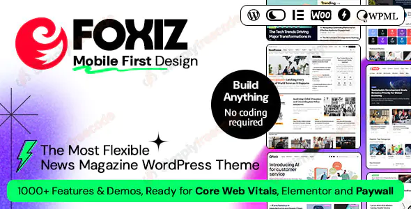 Foxiz v2.7.5 - Newspaper News and Magazine For WordPress
